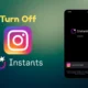 Turn Off Instagram Instants Feature
